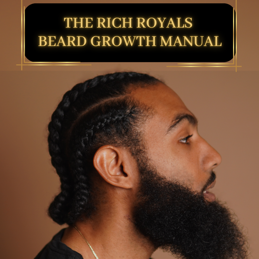 "The Rich Royals Beard Growth Manual " E Book